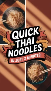 A bowl of quick Thai noodles cooked in just 2 minutes, perfect for a fast meal.