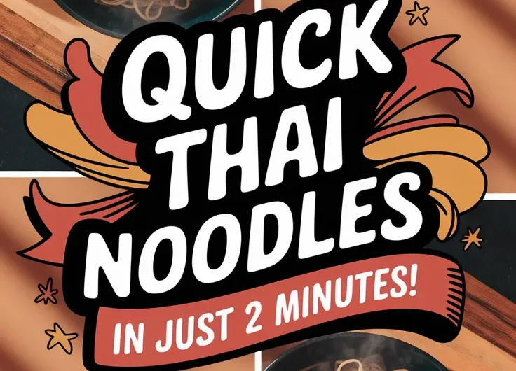 Easy 2-Minute Thai Noodles
