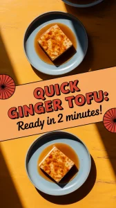 Two plates of ginger tofu with sauce, ready in 2 minutes.