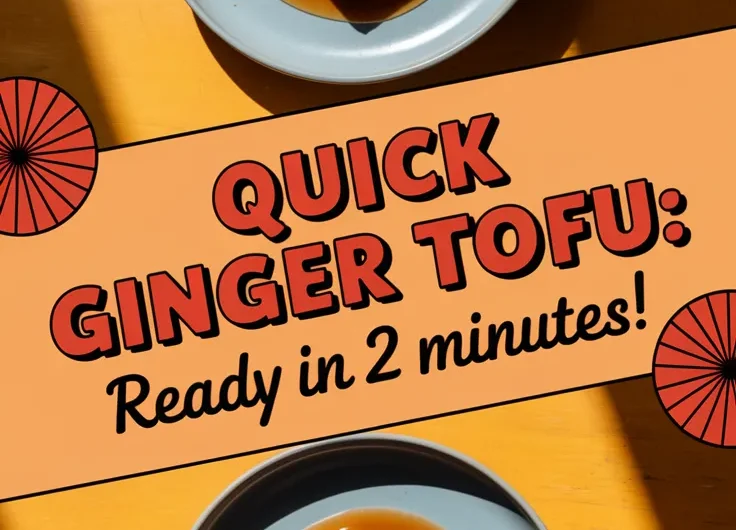 Easy 2-Minute Ginger Tofu