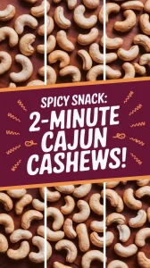 Delicious Cajun cashews prepared in a microwave, perfect for a quick snack.