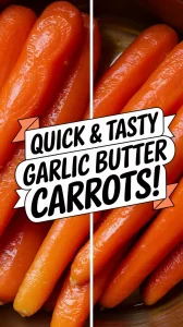Delicious microwave garlic butter carrots ready to serve