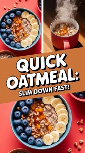 Healthy 2-Minute Microwave Oatmeal with bananas and blueberries for weight loss