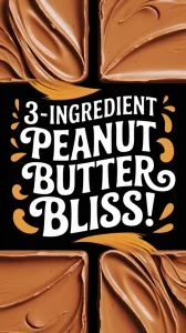 Microwave 3-ingredient peanut butter fudge with creamy texture