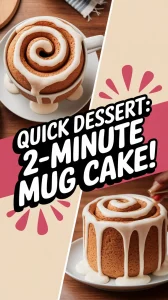 Delicious 2-Minute Microwave Cinnamon Roll Mug Cake with icing