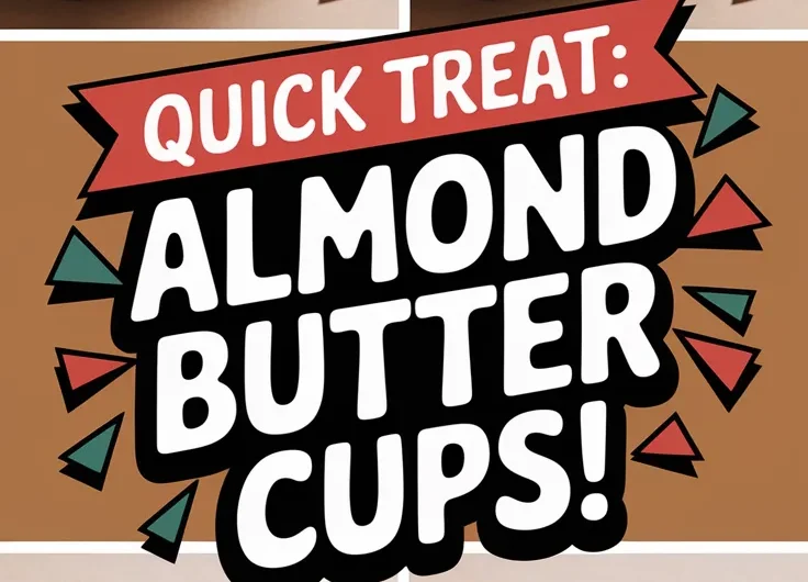Quick Microwave Almond Butter Cups