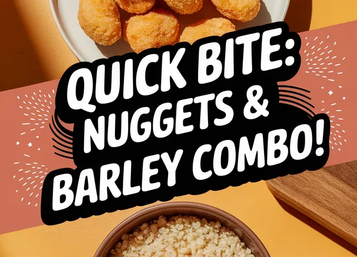 Lazy Microwave Frozen Chicken Nugget and Instant Barley Meal