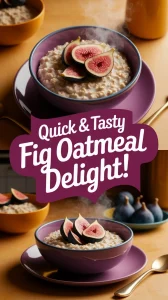 Bowl of lazy microwave instant oatmeal topped with canned figs.