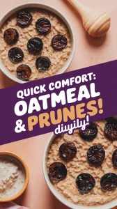 Bowl of lazy microwave instant oatmeal topped with canned prunes
