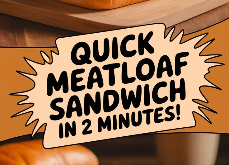 Lazy Microwave Pre-Cooked Meatloaf Sandwich