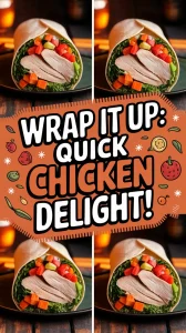 Delicious lazy microwave pre-cooked rotisserie chicken wrap filled with fresh vegetables.
