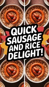 Delicious lazy microwave pre-cooked sausage served over rice, perfect for quick meals.