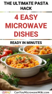 Delicious easy microwave pasta dishes ready in minutes