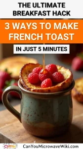 Delicious French toast made in a mug with syrup and strawberries, perfect for a quick breakfast.