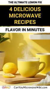 Mug of lemon-flavored microwave recipes with fresh lemons